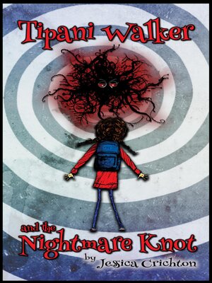 cover image of Tipani Walker and the Nightmare Knot